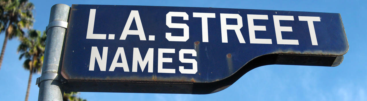 L.A. Street Names